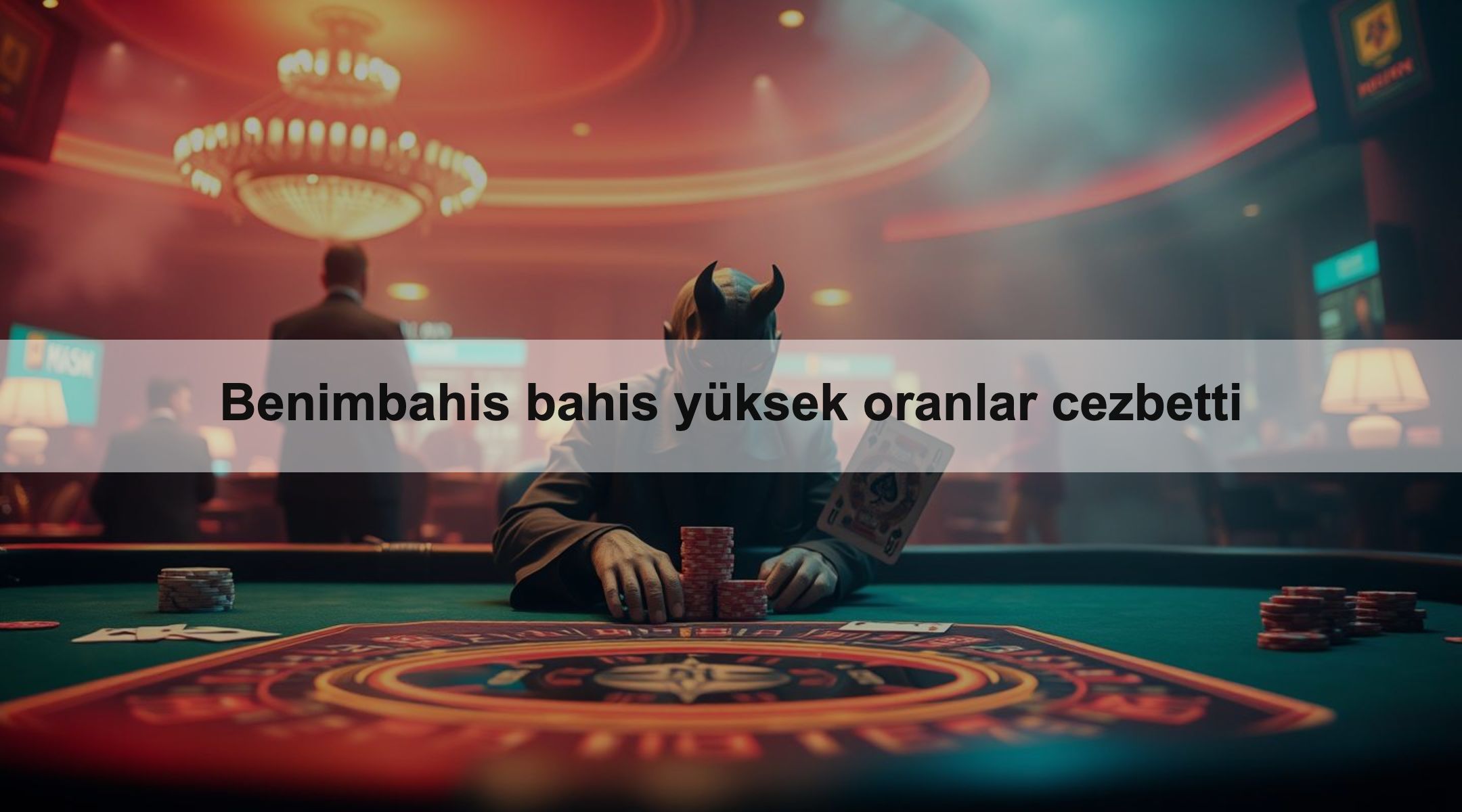 Benimbahis Bahis Yüksek Oranlar 1 Benimbahis bahis yüksek oranlar cezbetti